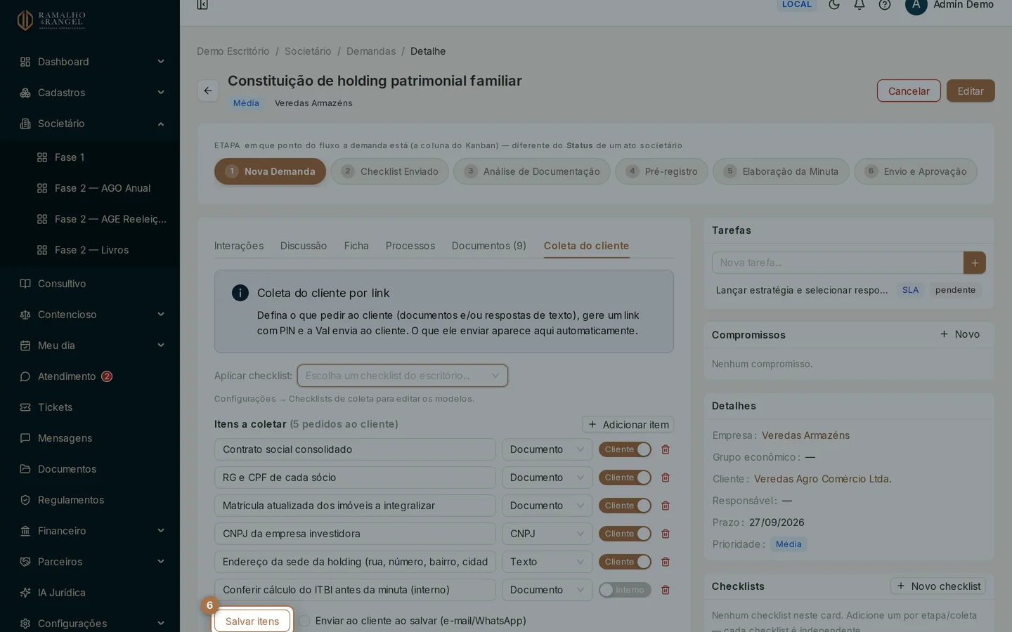 Salvar itens grava a lista. A caixa ao lado, "Enviar ao cliente ao salvar", vem desmarcada de propósito: o envio é decisão sua.