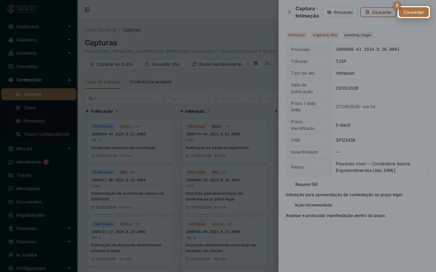 Converter é a ação que transforma a captura em trabalho: cria o prazo, pode criar a tarefa e vincula tudo ao processo.